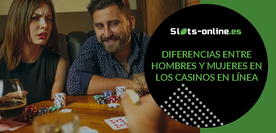 Diferencias entre hombres y mujeres en casino